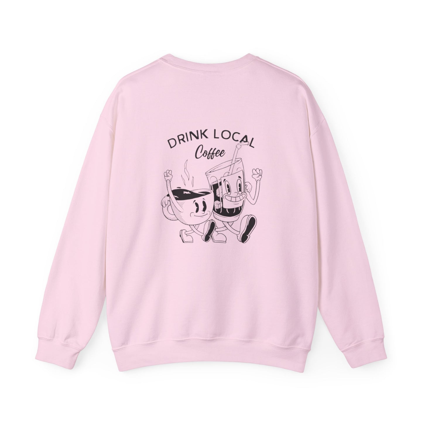 Drink Local Coffee Sweater