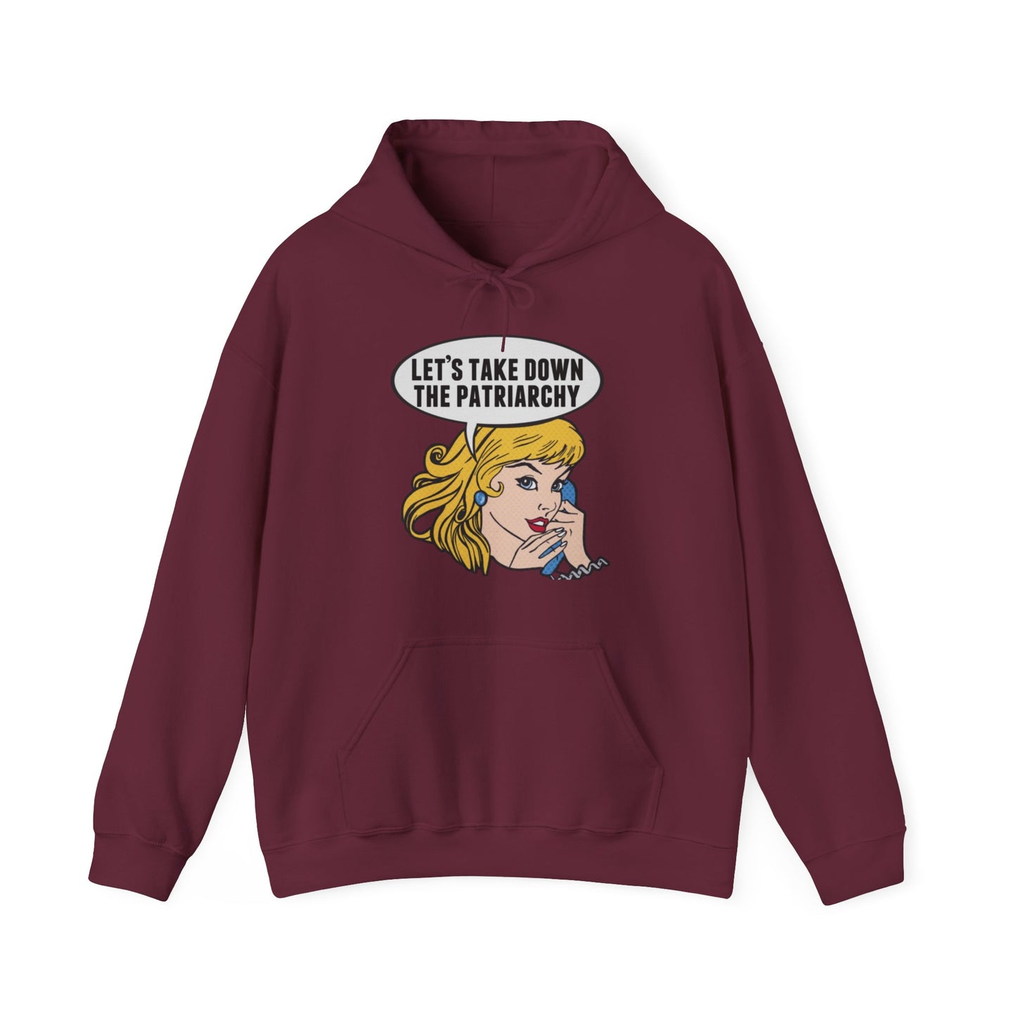 Let’s Take Down The Patriarchy Hoodie